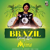 Brazil - Vengaboys (Circuit Mix) - DJ Mani Disco Singh